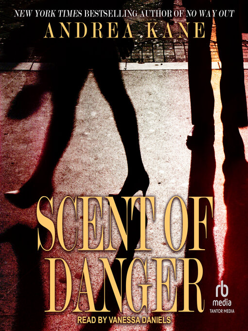 Title details for Scent of Danger by Andrea Kane - Available